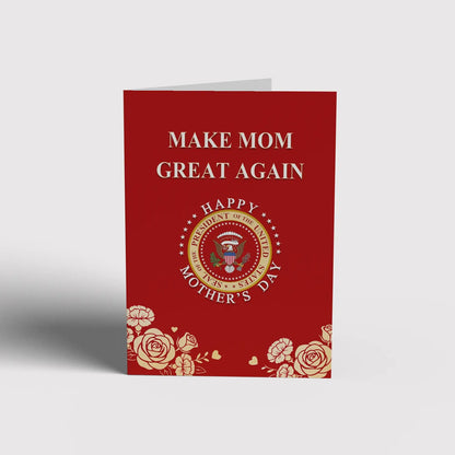 Funny Trump Mother's Day Card with Audio Voice Message – Make Mother's Day Great Again