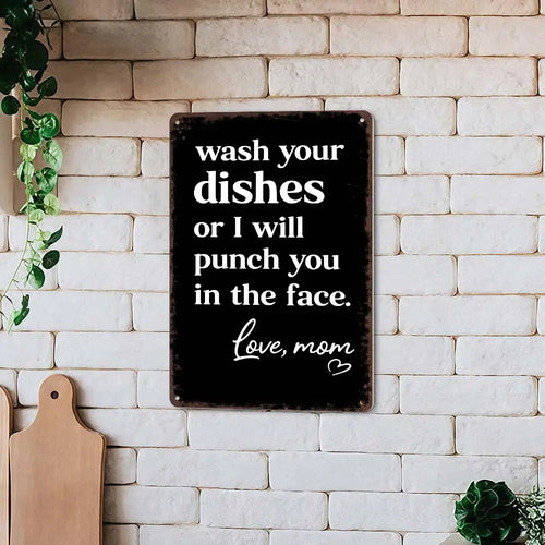 Funny 'Wash Your Dishes Or I'Ll Punch You In The Face' Metal Tin Sign