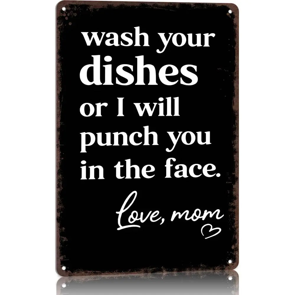 Funny 'Wash Your Dishes Or I'Ll Punch You In The Face' Metal Tin Sign